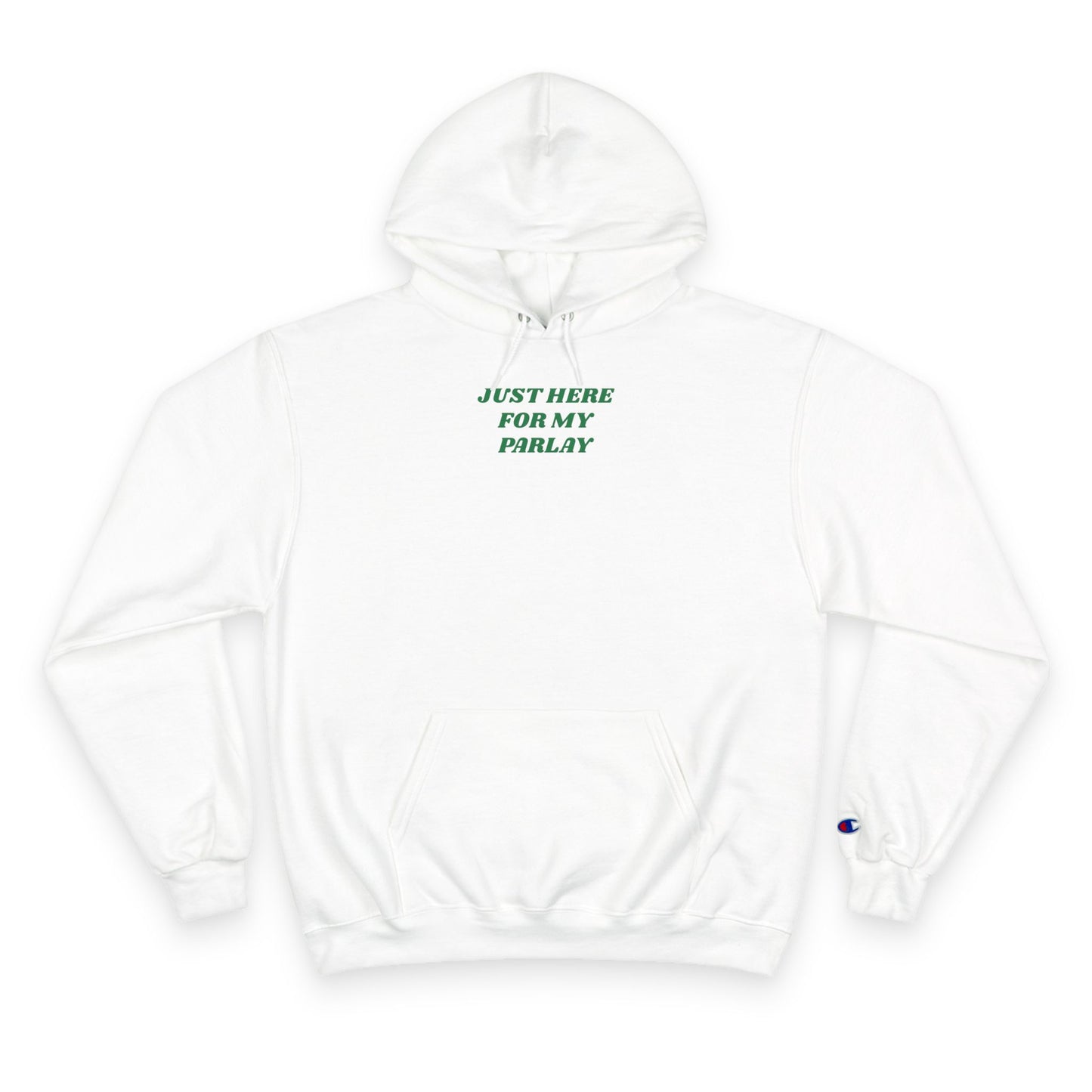 CHAMPION X JUST HERE FOR MY PARLAY HOODED SWEATSHIRT