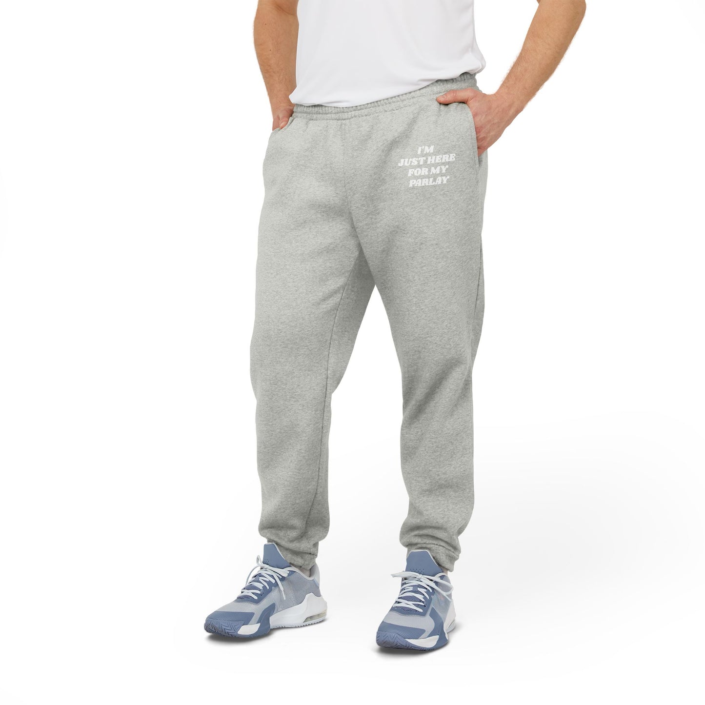 I'M JUST HERE FOR MY PARLAY ADIDAS SWEATPANTS