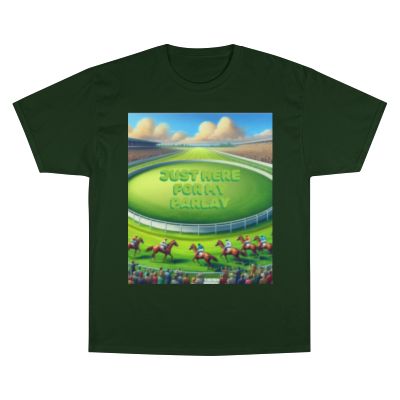 CHAMPION X JUST HERE FOR MY PARLAY RACING TEE
